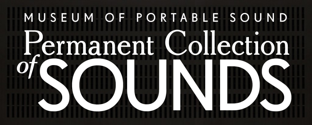 Logo for the Museum of Portable Sound Permanent Collection of Sounds